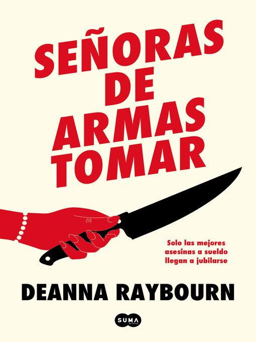 Title details for Señoras de armas tomar by Deanna Raybourn - Available